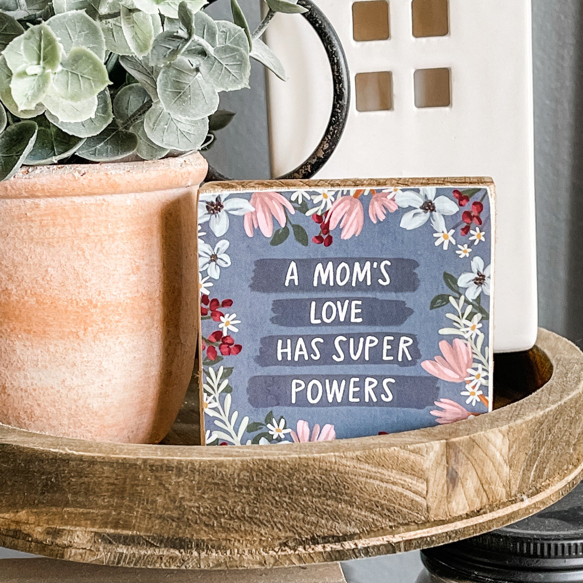 Wooden signs for moms - Novelty Signs